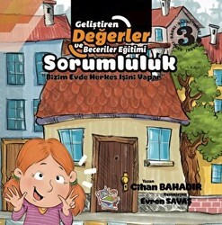 Sorumluluk - Bizim Evde Herkes İşini Yapar - Parmak Çocuk Yayınları
