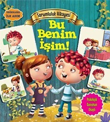 Sorumluluk Hikayesi: Bu Benim İşim - Parıltı Yayınları