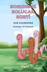 Sorumsuz Solucan Sorti - Akıl Fikir Yayınları