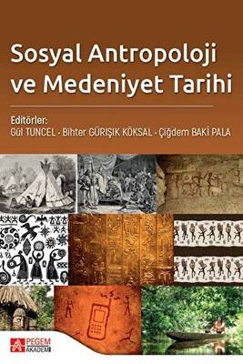 Sosyal Antropoloji ve Medeniyet Tarihi - 1