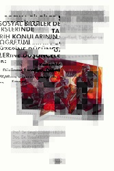 Sosyal Bilgiler Derslerinde Tarih Konularının Öğretimi Üzerine Düşünceler: Kavramlar, Düşünme Becerileri, Değerler ve Empati - Gece Kitaplığı