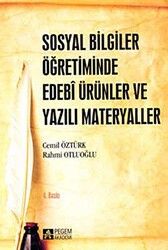 Sosyal Bilgiler Öğretiminde Edebi Ürünler ve Yazılı Materyaller - Pegem Akademi Yayıncılık