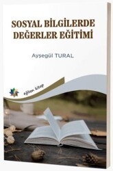 Sosyal Bilgilerde Değerler Eğitimi - Eğiten Kitap