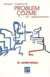 Sosyal Bilgilerde Problem Çözme ve Uygulamalar - Gazi Kitabevi