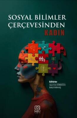 Sosyal Bilimler Çerçevesinden Kadın - 1