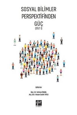 Sosyal Bilimler Perspektifinden Güç Cilt 1 - 1