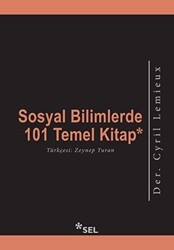 Sosyal Bilimlerde 101 Temel Kitap - Sel Yayıncılık