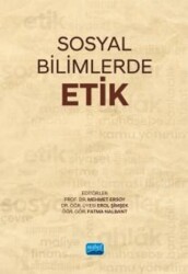 Sosyal Bilimlerde Etik - Nobel Akademik Yayıncılık