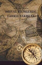 Sosyal Bilimlerde Farklı Bakışlar - Ekin Basım Yayın