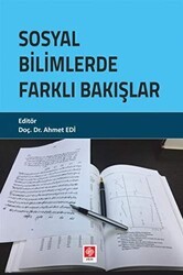 Sosyal Bilimlerde Farklı Bakışlar - Ekin Basım Yayın