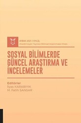 Sosyal Bilimlerde Güncel Araştırma ve İncelemeler AYBAK 2021 Eylül - Akademisyen Kitabevi