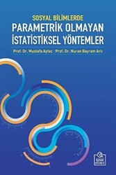 Sosyal Bilimlerde Parametrik Olmayan İstatistiksel Yöntemler - Ezgi Kitabevi Yayınları