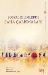 Sosyal Bilimlerde Saha Çalışmaları - Eski Yeni Yayınları