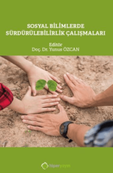 Sosyal Bilimlerde Sürdürülebilirlik Çalışmaları - Hiperlink Yayınları