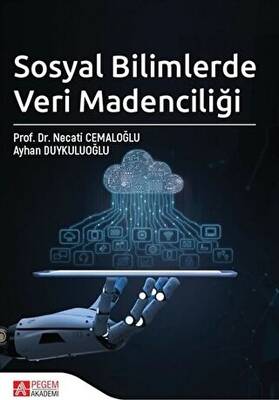 Sosyal Bilimlerde Veri Madenciliği - 1