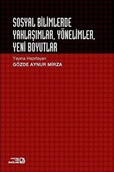 Sosyal Bilimlerde Yaklaşımlar Yönelimler Yeni Boyutlar - Bağlam Yayınları