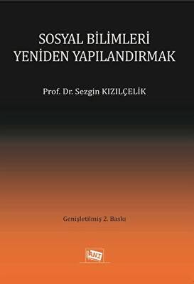 Sosyal Bilimleri Yeniden Yapılandırmak - 1