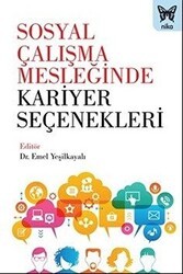 Sosyal Çalışma Mesleğinde Kariyer Seçenekleri - Nika Yayınevi