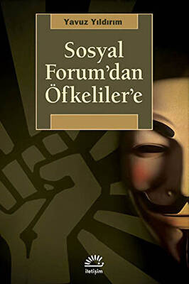 Sosyal Forum’dan Öfkeliler’e - 1