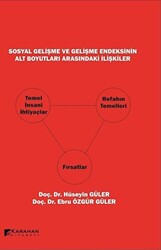 Sosyal Gelişme ve Gelişme Endeksinin Alt Boyutları Arasındaki İlişkiler - Karahan Kitabevi