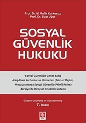 Sosyal Güvenlik Hukuku - Ekin Basım Yayın