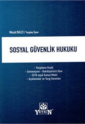 Sosyal Güvenlik Hukuku - Yetkin Yayınları