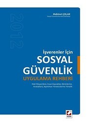 Sosyal Güvenlik Uygulama Rehberi - Seçkin Yayıncılık