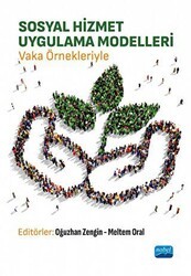 Sosyal Hizmet Uygulama Modelleri - Nobel Akademik Yayıncılık