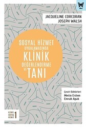 Sosyal Hizmet Uygulamasında Klinik Değerlendirme ve Tanı - Nika Yayınevi
