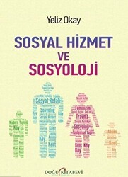 Sosyal Hizmet ve Sosyoloji - Doğu Kitabevi