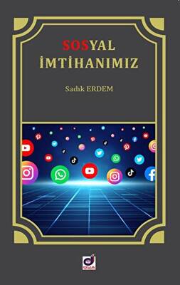 Sosyal İmtihanımız İnternet Ve Sosyal Medya Adabı - 1