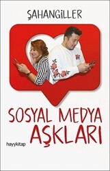 Sosyal Medya Aşkları - Hayykitap