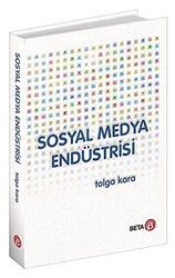 Sosyal Medya Endüstrisi - Beta Yayınevi