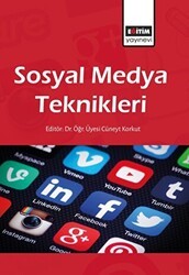 Sosyal Medya Teknikleri - Eğitim Yayınevi - Bilimsel Eserler