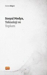 Sosyal Medya, Teknoloji ve Toplum - Nobel Bilimsel Eserler