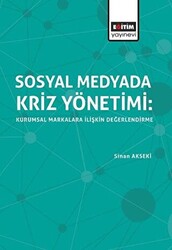 Sosyal Medyada Kriz Yönetimi: Kurumsal Markalara İlişkin Değerlendirme - 1