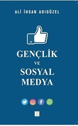 Gençlik ve Sosyal Medya - Zinde Yayıncılık
