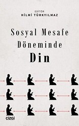 Sosyal Mesafe Döneminde Din - Çizgi Kitabevi Yayınları