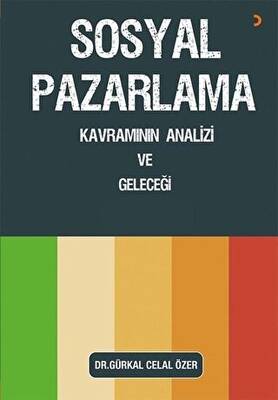Sosyal Pazarlama Kavramının Analizi ve Geleceği - 1