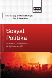 Sosyal Politika Alanında Uluslararası Araştırmalar - Eğitim Yayınevi - Bilimsel Eserler