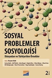 Sosyal Problemler Sosyolojisi - Siyasal Kitabevi - Akademik Kitaplar