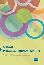 Sosyal Psikoloji Kuramları 3 - Nobel Akademik Yayıncılık