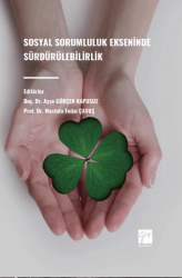 Sosyal Sorumluluk Ekseninde Sürdürülebilirlik - Gazi Kitabevi