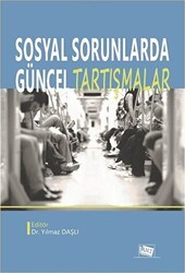 Sosyal Sorunlarda Güncel Tartışmalar - Anı Yayıncılık