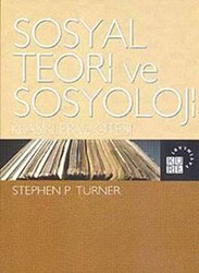 Sosyal Teori Ve Sosyoloji - Küre Yayınları