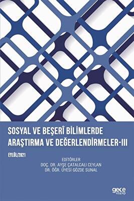 Sosyal ve Beşeri Bilimlerde Araştırma ve Değerlendirmeler-III - 1