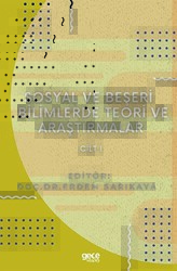 Sosyal ve Beşeri Bilimlerde Teori ve Araştırmalar Cilt 1 - Gece Kitaplığı