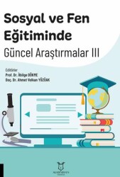 Sosyal ve Fen Eğitiminde Güncel Araştırmalar III - Akademisyen Kitabevi