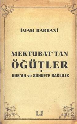 Sosyal Yaşama Dair Mektubat’tan Öğütler - 1