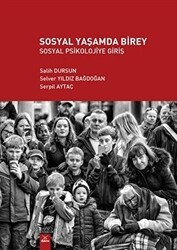 Sosyal Yaşamda Birey - Sosyal Psikolojiye Giriş - Dora Basım Yayın